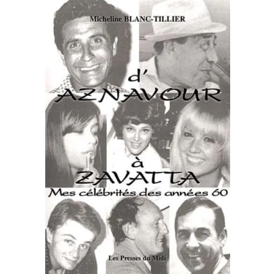 Image de D&#039;Aznavour à Zavatta : mes célébrités des années 60