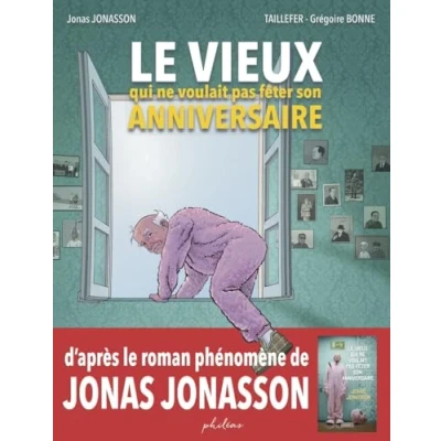 Image de Le vieux qui ne voulait pas fêter son anniversaire Livre d’occasion Très bon