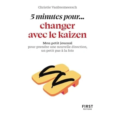 Image de petit livre 5 minutes de Kaizen: Mon journal pour prendre une nouvelle direction, un pas à la fois