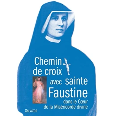 Image de Chemin de croix avec sainte Faustine : Dans le coeur la miséricorde divine