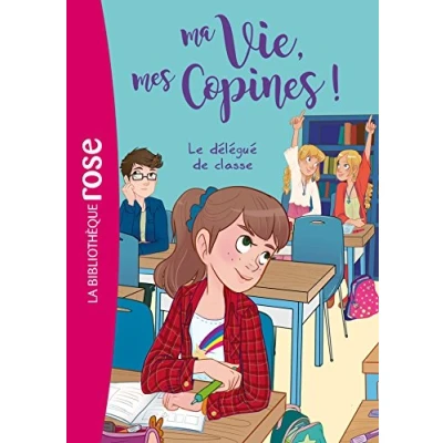 Image de Ma vie, mes copines 02 Le délégué de classe Livre d’occasion Correct