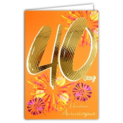 Image de Carte Anniversaire 40 ans en Orange/Or Doré Brillant Relief Texturé pour Homme Femme Texte Coloré Adapté à l’Âge l’Intérieur Enveloppe incluse Fabriquée France ColorAges Afie 69 2440