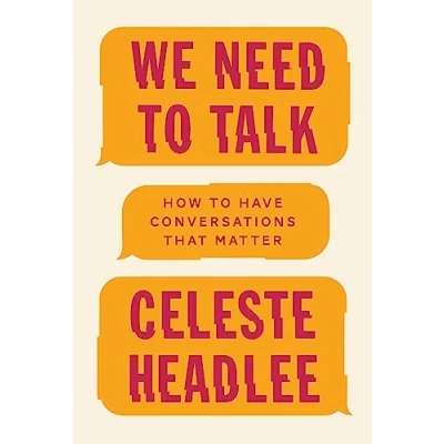 Image de We Need to Talk: How Have Conversations That Matter