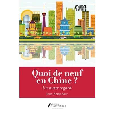 Image de Quoi de neuf en Chine ? Un autre regard