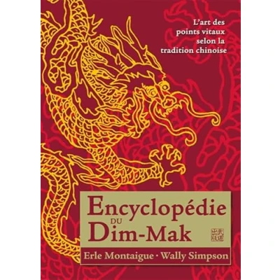 Image de Encyclopédie du dim mak: L&#039;art des points vitaux selon la tradition chinoise Livre d’occasion Bon