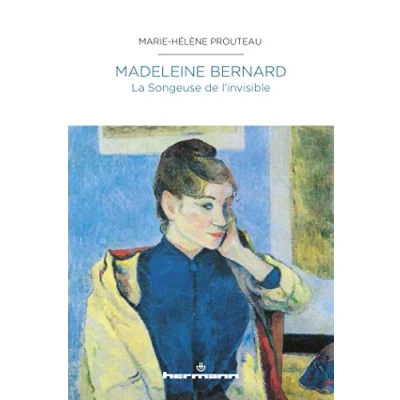 Image de Madeleine Bernard La Songeuse de l&#039;invisible (Broché)