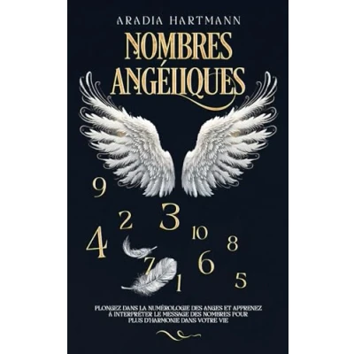 Image de nombres angéliques: Plongez dans la numérologie des anges et apprenez à interpréter le message pour plus d’harmonie votre vie.