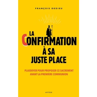 Image de la confirmation à sa juste place: Plaidoyer pour proposer ce sacrement avant première communion