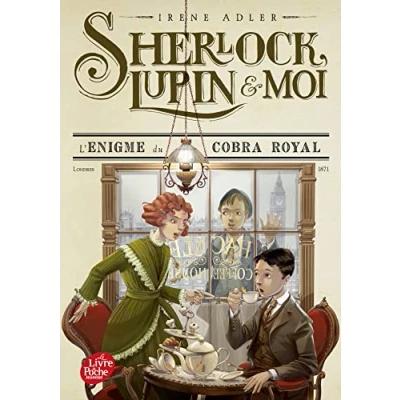 Image de Sherlock, Lupin et moi Tome 7 L&#039;énigme du cobra royal (Poche)