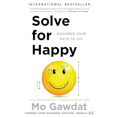 Image de Solve For Happy: Engineer Your Path to Joy