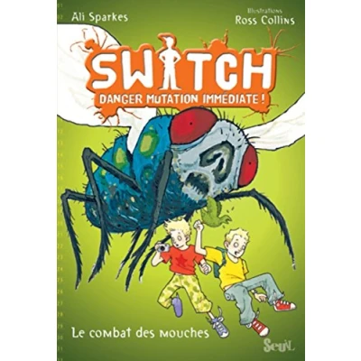Image de Switch, Tome 2 : Mouches à la rescousse Livre d’occasion Correct