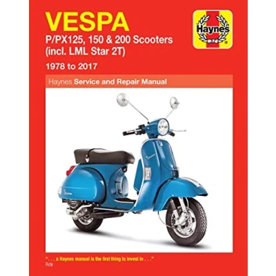 Image de Haynes Vespa P/px125, 150 &amp; 200 Scooters: Incl. Lml Star 2t, 1978 to 2017