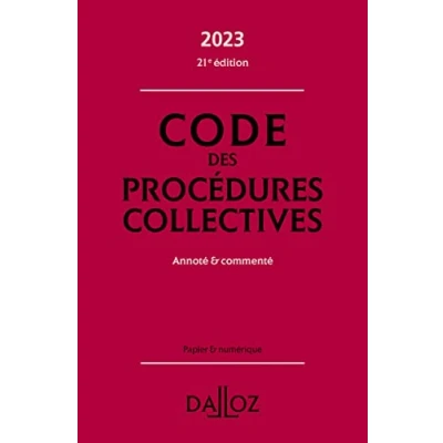 Image de Code des procédures collectives 2023 21ed Annoté &amp; commenté Livre d’occasion Bon
