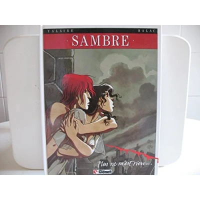 Image de Sambre, tome 1 : Plus ne m&#039;est rien... Livre d’occasion Correct