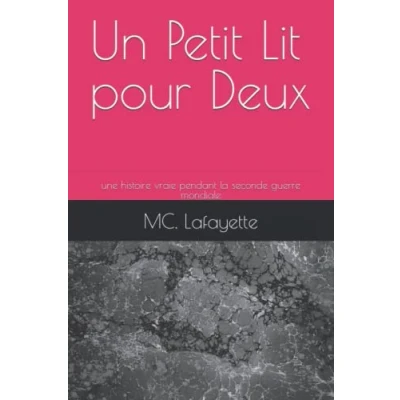 Image de Un Petit Lit pour Deux: une histoire vraie pendant la seconde guerre mondiale
