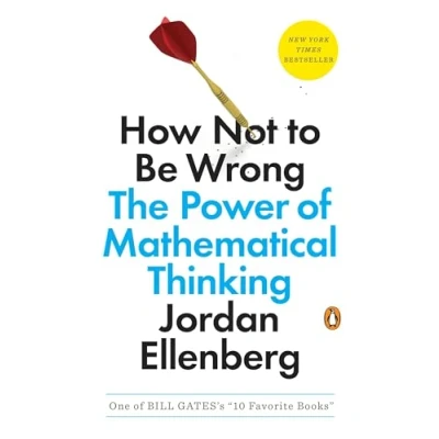 Image de How Not to Be Wrong: The Power of Mathematical Thinking