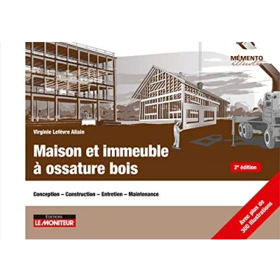 Image de Maison et immeuble à ossature bois Conception Construction Entretien Maintenance (Broché)