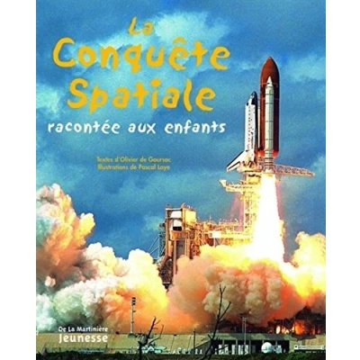 Image de La Conquête spatiale: Racontée aux enfants Livre d’occasion Très bon