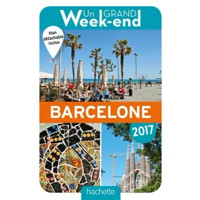Image de Un Grand Week End à Barcelone 2017 Livre d’occasion Correct