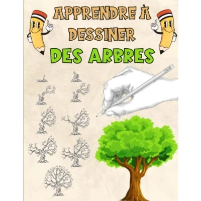 Image de Apprendre À Dessiner Des Arbres: J&#039;apprends Les Arbres Simplement Et Rapidement
