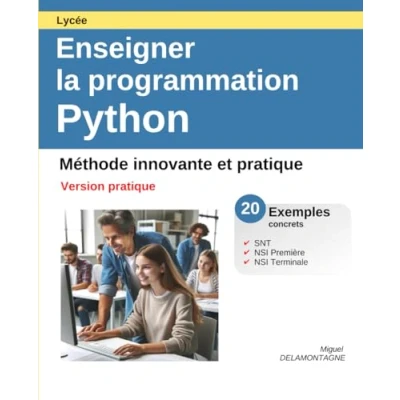 Image de Enseigner la programmation Python: Méthode innovante et pratique Version