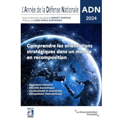 Image de ADN 2024: Comprendre les orientations stratégiques dans un monde en recomposition