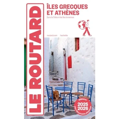 Image de Guide du Routard Îles grecques et Athènes 2025/26: sans la Crète, ni les îles ioniennes