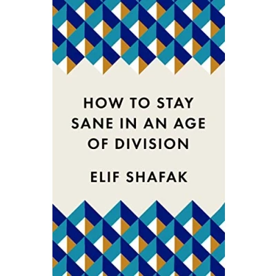 Image de How to Stay Sane in an Age of Division: The powerful, pocket sized manifesto