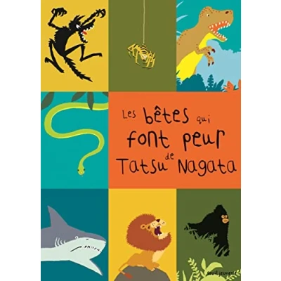 Image de Les Bêtes qui font peur: Sciences naturelles de Tatsu Nagata