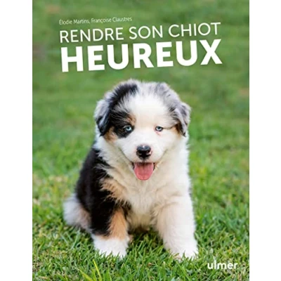 Image de Rendre son chiot heureux Livre d’occasion Correct