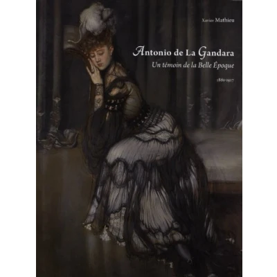 Image de Antonio de la Gandara : Un témoin Belle Epoque Livre d’occasion Très bon