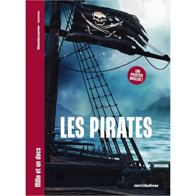Image de Les Pirates Mille et un docs Inclus : poster recto verso ! (Jeunesse)