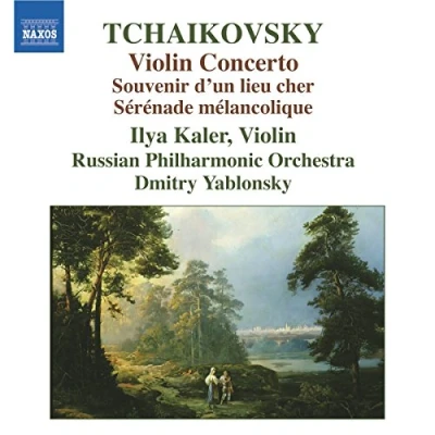 Image de Tchaikovski : Violon concerto, souvenir d&#039;un lieu cher, sérénade mélancolique