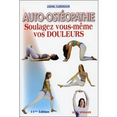 Image de Auto osteopathie : Soulagez vous même vos douleurs Livre d’occasion Très bon