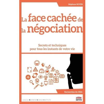 Image de la face cachée de négociation: Secrets et techniques pour tous les instants votre vie