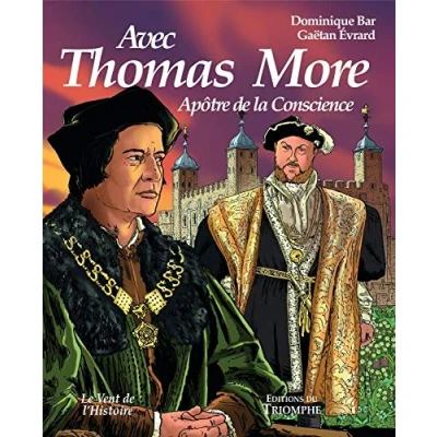 Image de Avec Thomas More Apôtre de la conscience