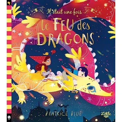 Image de Il était une fois le feu des dragons Livre d’occasion Très bon