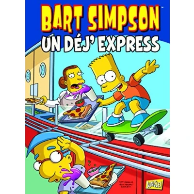 Image de Bart Simpson tome 7 Un dej&#039;express (07) Livre d’occasion Très bon
