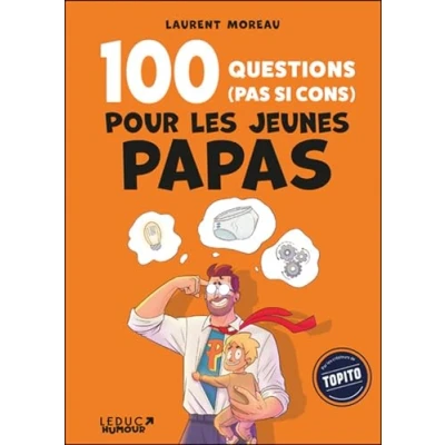 Image de 100 questions (pas si cons) pour les jeunes papas Livre d’occasion Bon