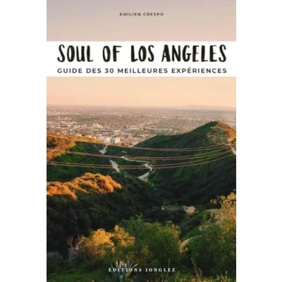 Image de Soul of Los Angeles Guide des 30 meilleures expériences
