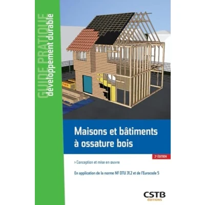 Image de Maisons et bâtiments à ossature bois: Conception mise En oeuvre. application de la norme NF DTU 31.2 l&#039;Eurocode 5
