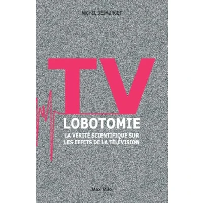 Image de Tv lobotomie Livre d’occasion Très bon