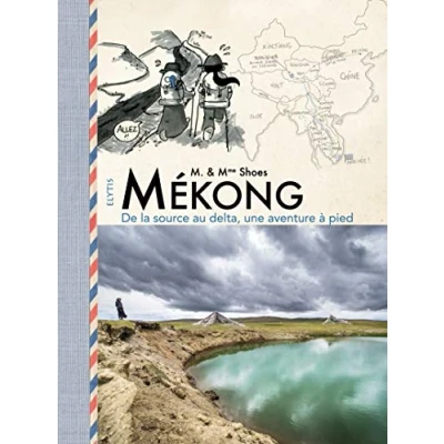 Image de Mékong: De la source au delta, une aventure à pied Livre d’occasion Bon