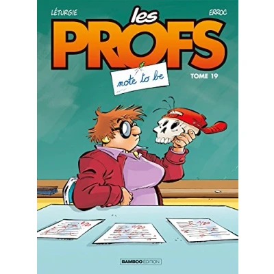 Image de Les Profs tome 19: Note to be Livre d’occasion Correct