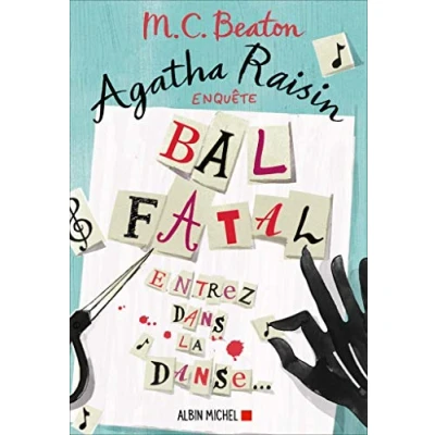 Image de Agatha Raisin enquête 15 Bal fatal: Entrez dans la danse... Livre d’occasion Correct