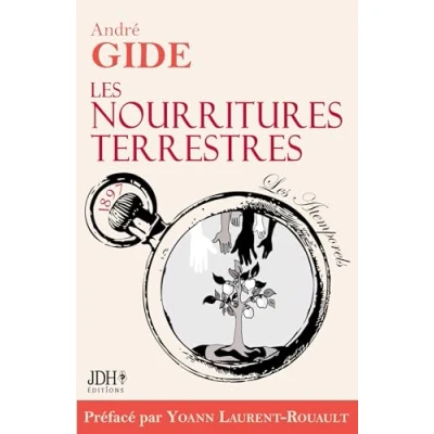 Image de Les nourritures terrestres édition 2022: Préface et biographie détaillée de A. Gide par Y. Laurent Rouault