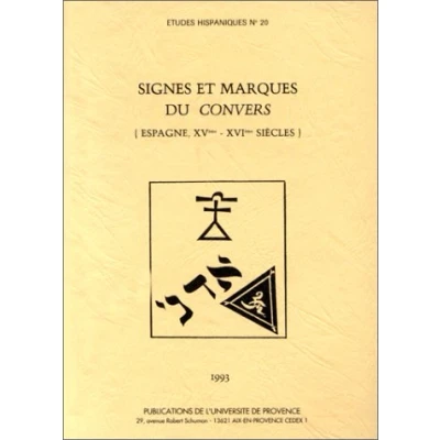 Image de Signes Et Marques Du Convers. Espagne Xve Xvie Siecles