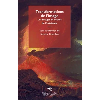 Image de Transformations de l Image les Images et Ethos Existence