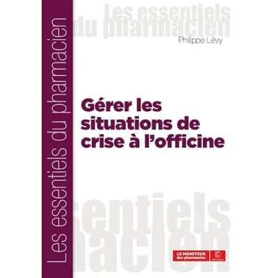 Image de Gérer les situations de crise a l&#039;officine