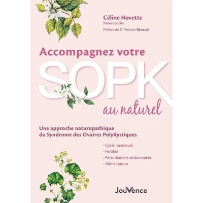 Image de Accompagnez votre SOPK au naturel: Cycle menstruel, fertilité, alimentation, perturbateurs endocriniens, alimentation... une app... Livre d’occasion